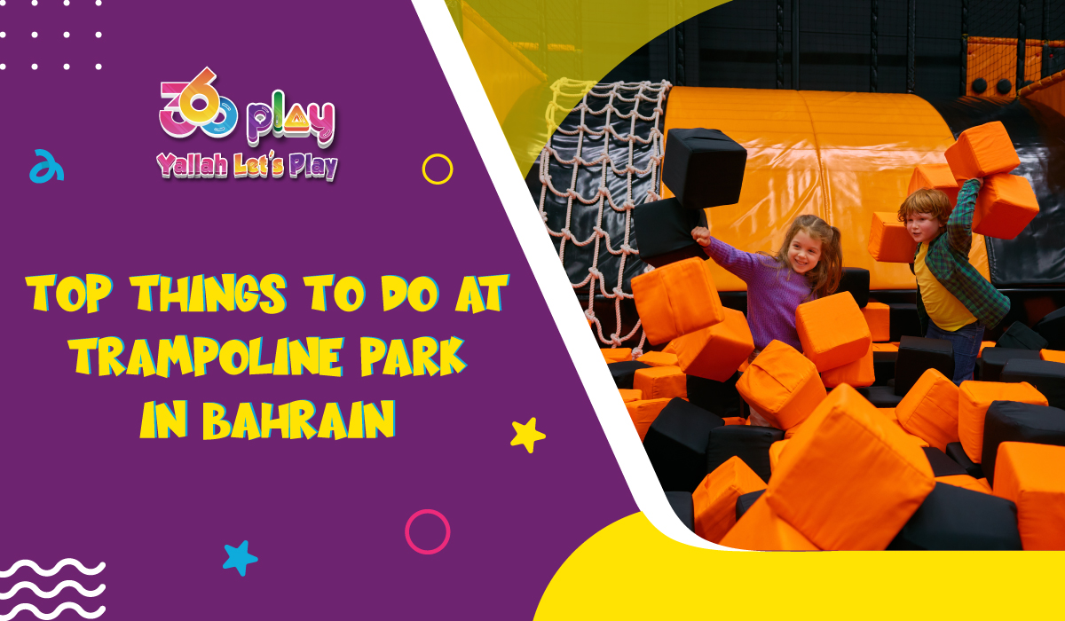 Exciting Things To Do at the Trampoline Park in Bahrain